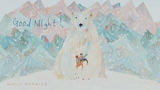 "I will give you a big hug, Good night" Sleep music like a fairy tale - A bear heater