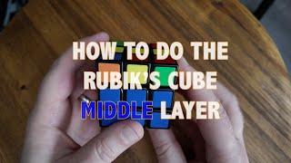 How to - Rubik's Cube Middle Layer (Part 2)