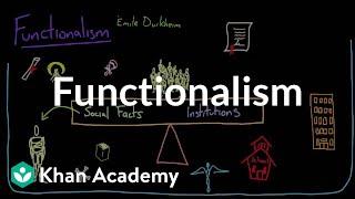 Functionalism | Society and Culture | MCAT | Khan Academy