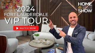 MUST SEE TOUR of the 2024 Fort Lauderdale Home Show 