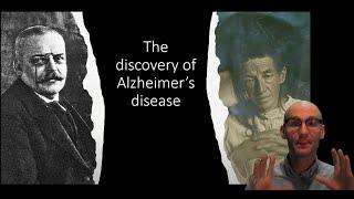 The discovery of Alzheimer's disease