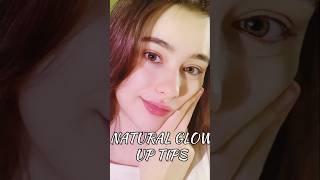 NATURAL GLOW UP TIPS#viral #shorts #aesthetic #glowuptips