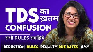 ALL TDS RULES Explained in Hindi - Who Should Deduct? TDS On Salary, Rent, Fees, Due Dates, Penalty