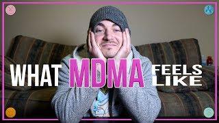 What MDMA Feels Like