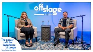 The power & the importance of prayer Pastor Joe & Doreen Cotinola | OffStage PodCast