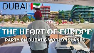 Inside Dubai's €5 Billion Fantasy Island: The Heart of Europe.