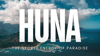 DOCUMENTARY: Huna - The Secret Energy of Paradise