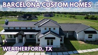 Tour a Barcelona Custom Home in Santana Ridge in Weatherford, TX - 2 Acres Home West of Fort Worth