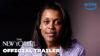 The New Yorker Presents - Official Trailer | Prime Video