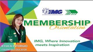 IMG MEMBERSHIP ORIENTATION & TOP BENEFITS