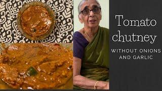 Tomato chutney without onions and garlic