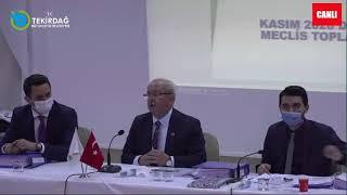 Tekirdağ Büyükşehir Belediyesi Kasım 2020 Dönemi Meclis Toplantısı