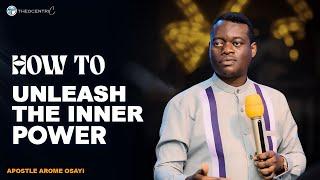 UNLEASH YOUR INNER POWER OVERCOMING SATAN'S INFLUENCE THROUGH PRAYER || APOSTLE AROME OSAYI