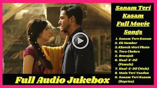 Sanam Teri Kasam Full Movie (Songs) | Bollywood Music Nation | Mawra Hocane | Harshvardhan Rane