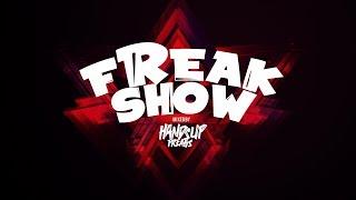 Freakshow mixed by Hands Up Freaks Vol. 02