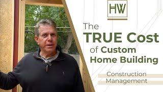 The TRUE Cost of Custom Home Building Explained! This is what you should know before you build.