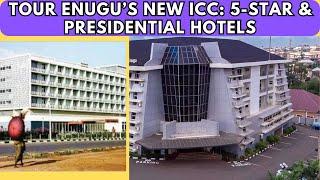 Grand Tour of Enugu’s Completed ICC Center, Including Five-Star and Presidential Hotels