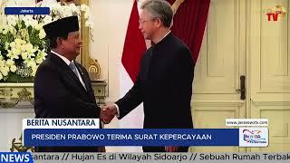 @JAVAMEDIA1TV "Presiden Prabowo Terima Surat Kepercayaan"