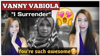 "I SURRENDER" Vanny Vabiola cover (by Celine Dion)REACTION