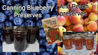 Canning Blueberry Preserves// Extra, Canning Peach Preserves