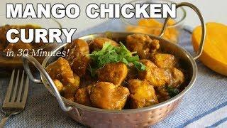 Mango Chicken Curry in 30 Minutes