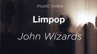 John Wizards - "Limpop"