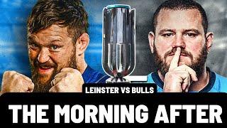 CRUSHED! | URC FINAL - THE MORNING AFTER | LEINSTER vs BULLS