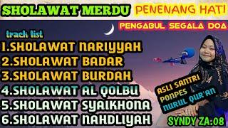 SHOLAWAT MERDU PENENANG HATI PENGABUL SEGALA DOA PENENANG JIWA ASLI SANTRI PONPES NURUL QUR'AN