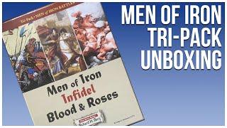 Men of Iron Tri-Pack Unboxing - GMT Games - Historical Game (Men of Iron, Infidel, Blood & Roses)