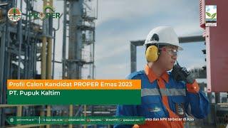 Profil Kandidat Emas PROPER 2023: PT. Pupuk Kaltim