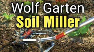 Wolf Garten Multi-Change Soil Miller Test Drive | Gardening for Beginners