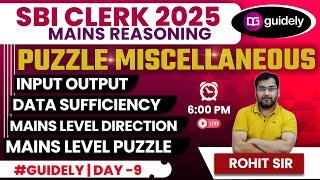 Day 9 SBI CLERK Mains Reasoning 2025 | Puzzles & Miscellaneous | SBI CLERK Mains | Rohit Sir