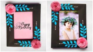 Birthday Photo Frame Making | Easy Handmade Birthday Gift Ideas / DIY photo frame decoration