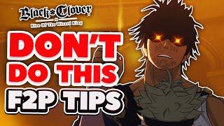 HUGE *F2P* MISTAKES YOU CANNOT MAKE WHEN STARTING! | Black Clover Mobile