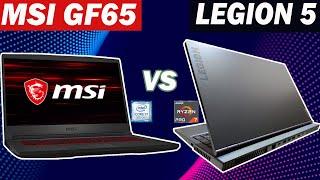 MSI GF65 Thin 9SD vs Lenovo Legion 5 Intel Cor i7 vs Amd Ryzen 7 4800H