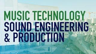 Music Technology and Sound Engineering & Production