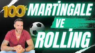 İDDAADA %100 KAZANÇ VE KASA KATLAMA SİSTEMİ (Rolling Martingale Nedir?)