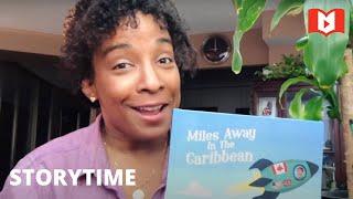 Storytime | Miles Away In The Caribbean | Yolanda T. Marshall