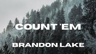 Count 'Em - Brandon Lake - Lyric Video