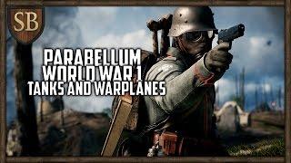 The Parabellum - Amazing World War 1 Battles (Warband Mod) | SurrealBeliefs