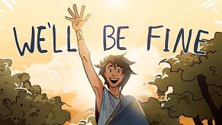 We'll Be Fine | EPIC: The Musical Animatic