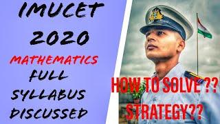 IMUCET 2020 MATHEMATICS SYLLABUS AND STRATEGY