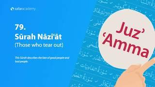  79 Surah Naziʿat | Juzʾ ʿAmma by Safar Academy