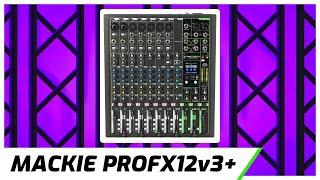 Mackie ProFX12v3+ Audio Mixer | Setup Tutorial & Walkthrough