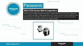 Panasonic’s EEH-ZT(U) Series Hybrid Capacitors