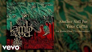 Another Nail For Your Coffin (Feat. Kublai Khan TX & Malevolence)