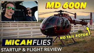 MD 600N Review | A Helicopter With No Tail Rotor?!?