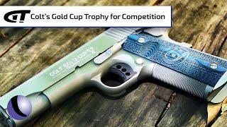 Colt's Gold Cup Trophy for Competition Shooting | Guns & Gear