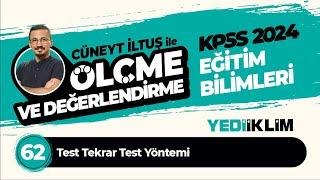 62 - Test Tekrar Test Yöntemi - Cüneyt İLTUŞ