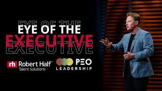 Eye of the Executive: PEO Leadership and Robert Half - Event Recap